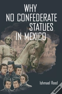 Capa do artigo Why No Confederate Statues In Mexico
