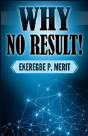 Why No Result! - Preview