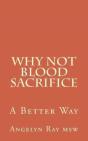 Why Not Blood Sacrifice - Preview
