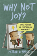 Why Not Joy?