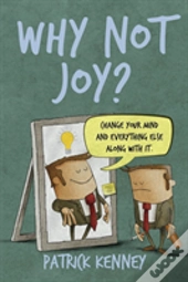 Why Not Joy?