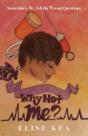 Why Not Me? Sometimes, We Ask The Wrong Questions - Preview