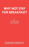 Why Not Stay For Breakfast?