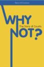 Why Not? The Story Of A Retail Maverick And Courts - Preview