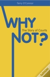 Capa do artigo Why Not? The Story Of A Retail Maverick And Courts