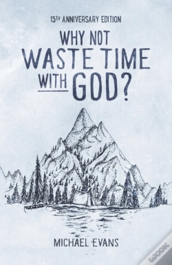 Capa do artigo Why Not Waste Time With God?