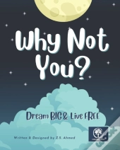 Why Not You?