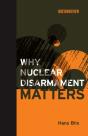 Why Nuclear Disarmament Matters - Preview