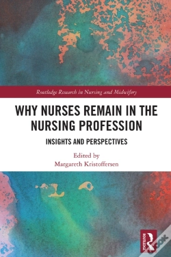 Capa do artigo Why Nurses Remain In The Nursing Profession