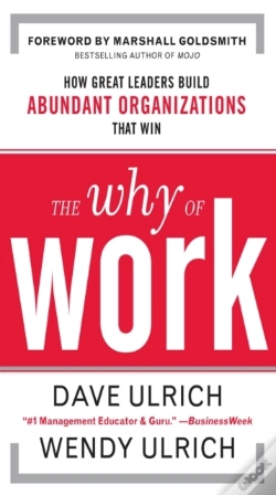 Capa do artigo Why Of Work: How Great Leaders Build Abundant Organizations That Win