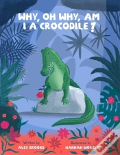 Capa do artigo Why, Oh Why, Am I A Crocodile?