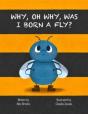 Why, Oh Why, Was I Born A Fly? - Preview