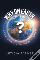 Why On Earth?