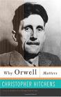 Why Orwell Matters - Preview