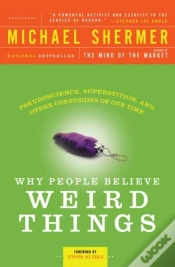 Capa do artigo Why People Believe Weird Things