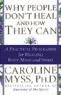 Why People Don'T Heal And How They Can - Preview
