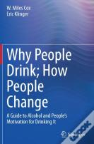 Why People Drink; How People Change