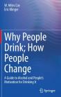 Why People Drink; How People Change - Preview