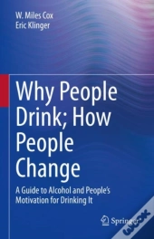 Why People Drink; How People Change