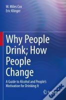 Why People Drink; How People Change