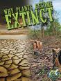 Why Plants Become Extinct - Preview