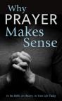 Why Prayer Makes Sense - Preview