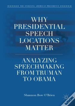 Capa do artigo Why Presidential Speech Locations Matter