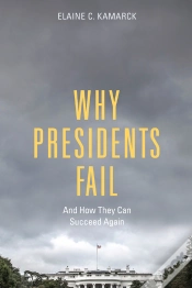 Capa do artigo Why Presidents Fail And How They Can Succeed Again
