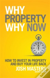 Why Property Why Now