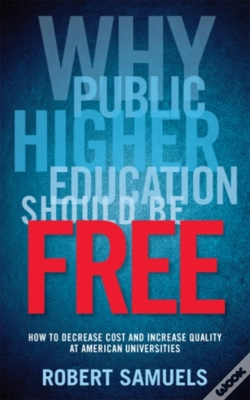 Capa do artigo Why Public Higher Education Should Be Free