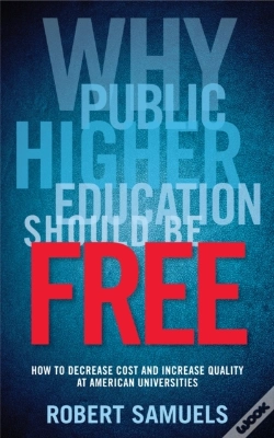 Capa do artigo Why Public Higher Education Should Be Free