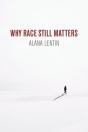 Why Race Still Matters - Preview