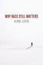 Why Race Still Matters - Preview
