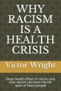 Why Racism Is A Health Crisis - Preview
