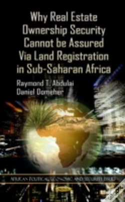 Capa do artigo Why Real Estate Ownership Security Cannot Be Assured Via Land Registration In Sub-Saharan Africa
