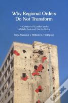 Why Regional Orders Do Not Transform