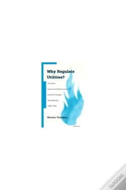 Capa do artigo Why Regulate Utilities?