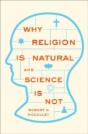 Why Religion Is Natural And Science Is Not - Preview