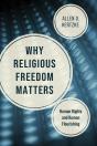 Why Religious Freedom Matters - Preview