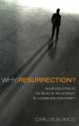 Why Resurrection? - Preview