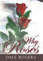 Why Roses - Preview