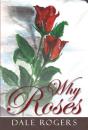 Why Roses - Preview