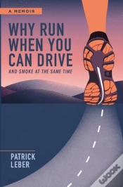 Capa do artigo Why Run When You Can Drive And Smoke At The Same Time