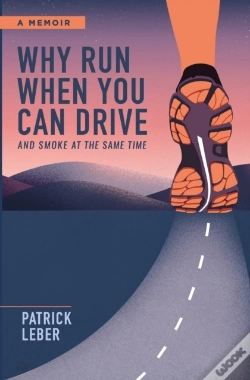 Capa do artigo Why Run When You Can Drive And Smoke At The Same Time