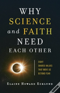 Capa do artigo Why Science And Faith Need Each Other Â€“ Eight Shared Values That Move Us Beyond Fear
