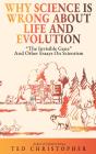 Why Science Is Wrong About Life And Evolution - Preview