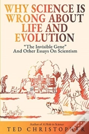 Capa do artigo Why Science Is Wrong About Life And Evolution
