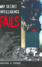 Why Secret Intelligence Fails - Preview