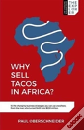Why Sell Tacos In Africa?