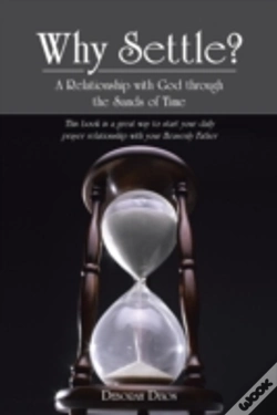 Capa do artigo Why Settle?: A Relationship With God Through The Sands Of Time